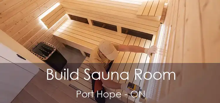  Build Sauna Room Port Hope - ON