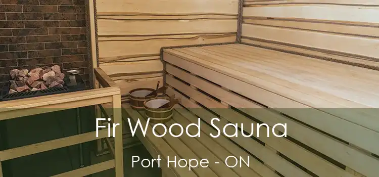  Fir Wood Sauna Port Hope - ON
