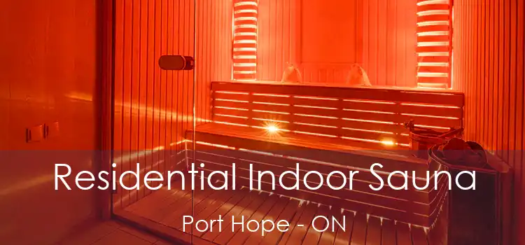  Residential Indoor Sauna Port Hope - ON