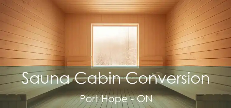  Sauna Cabin Conversion Port Hope - ON